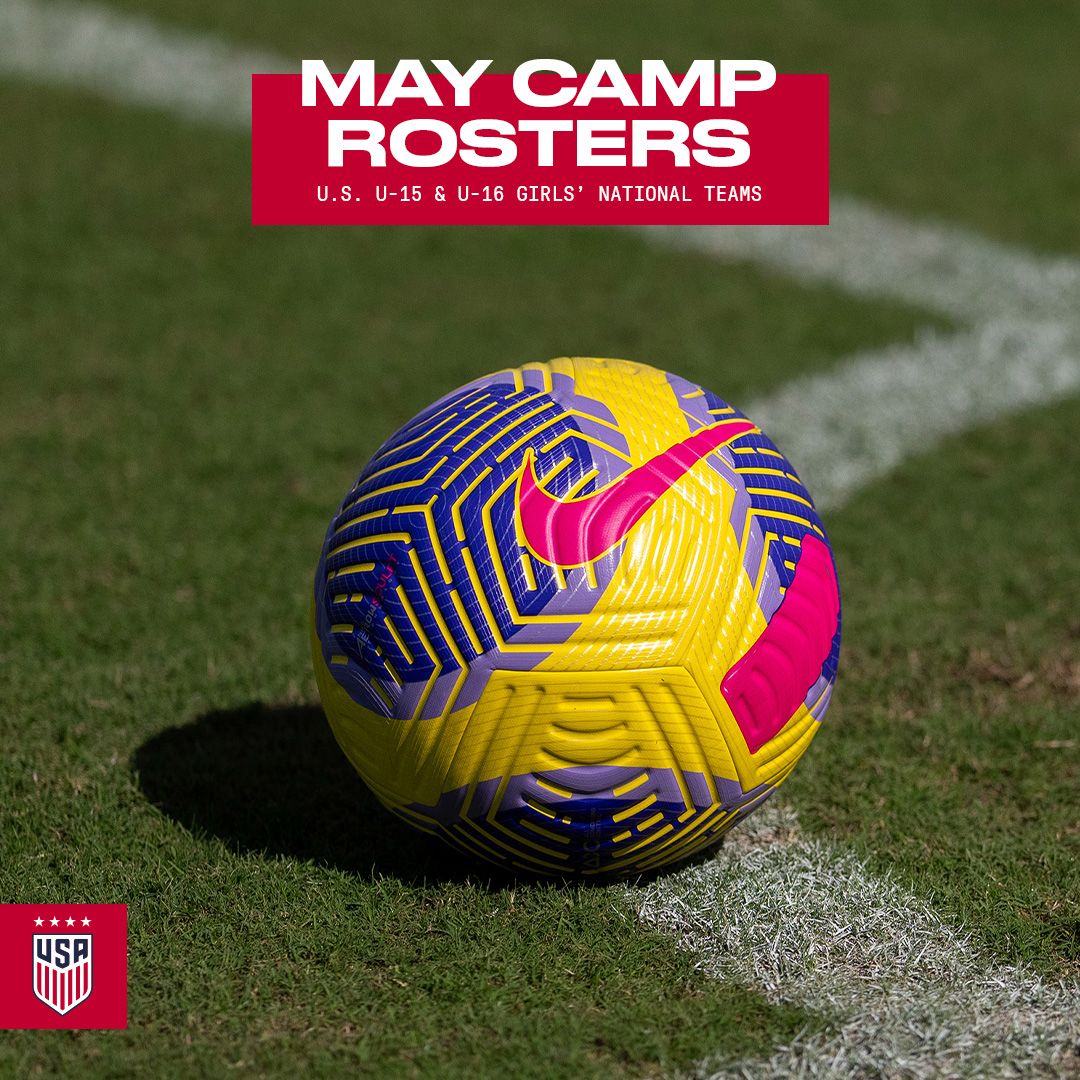 U.S. Under-16 and Under-15 Girls’ National Teams Will Hold Training Camps 
